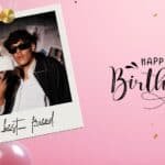 Birthday wishes for best friend